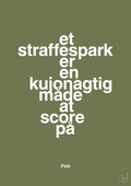 plakat: et straffespark er en kujonagtig måde at score på - secret meadow-Fodbold-A1two3