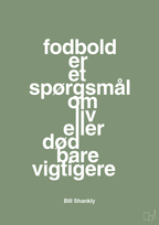 plakat: fodbold er et spørgsmål om liv eller død bare vigtigere - jade-Fodbold-A1two3