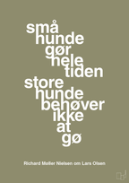 plakat: små hunde gør hele tiden store hunde behøver ikke at gø - misty forrest-Fodbold-A1two3