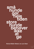 plakat: små hunde gør hele tiden store hunde behøver ikke at gø - red pepper-Fodbold-A1two3