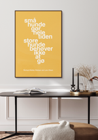 plakat: små hunde gør hele tiden store hunde behøver ikke at gø - honeycomb-Fodbold-A1two3