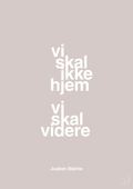 plakat: vi skal ikke hjem vi skal videre - broken beige-Fodbold-A1two3