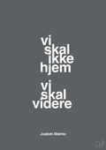 plakat: vi skal ikke hjem vi skal videre - graphic charcoal-Fodbold-A1two3