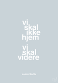 plakat: vi skal ikke hjem vi skal videre - light drizzle-Fodbold-A1two3