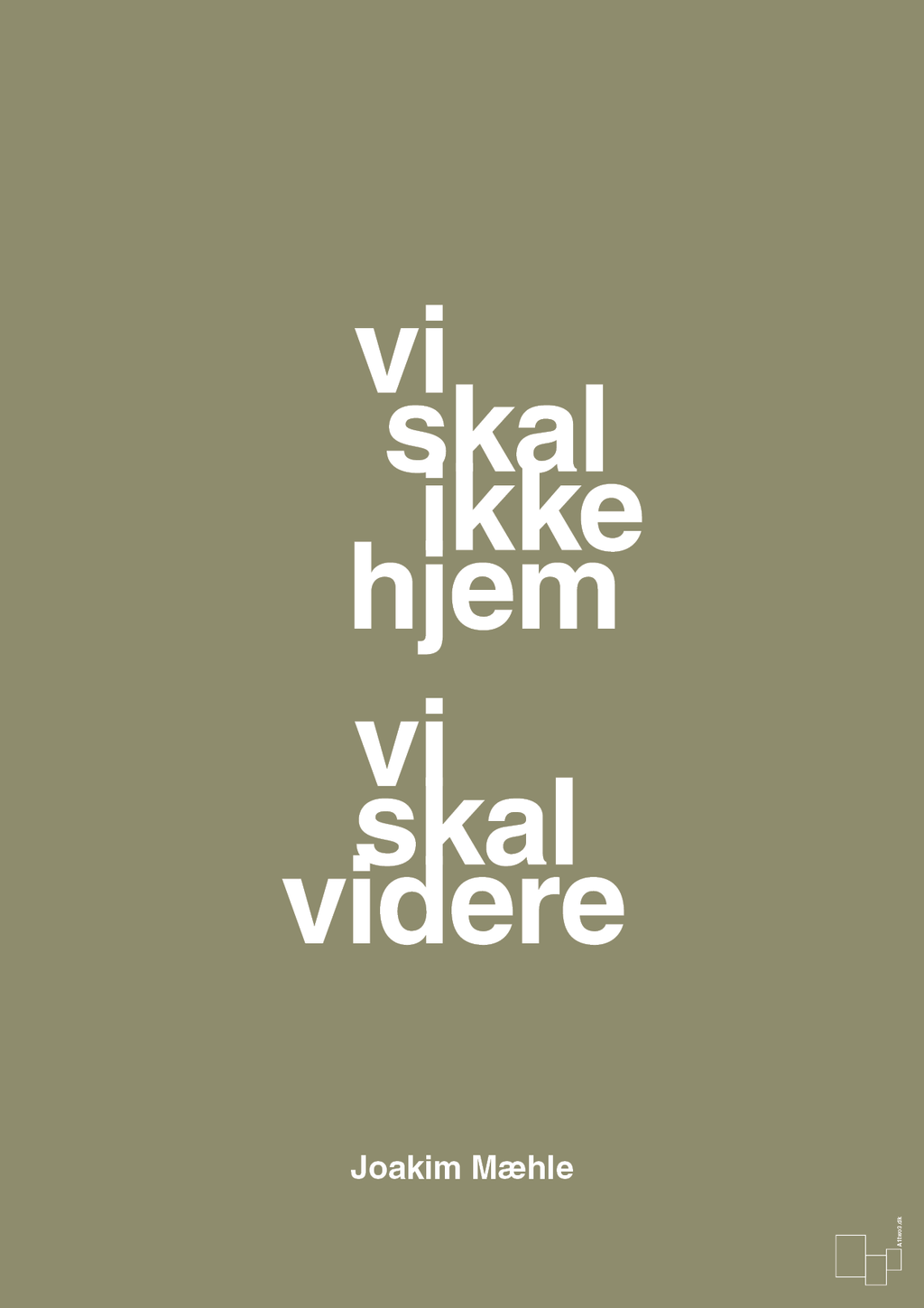 plakat: vi skal ikke hjem vi skal videre - misty forrest-Fodbold-A1two3