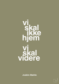 plakat: vi skal ikke hjem vi skal videre - misty forrest-Fodbold-A1two3