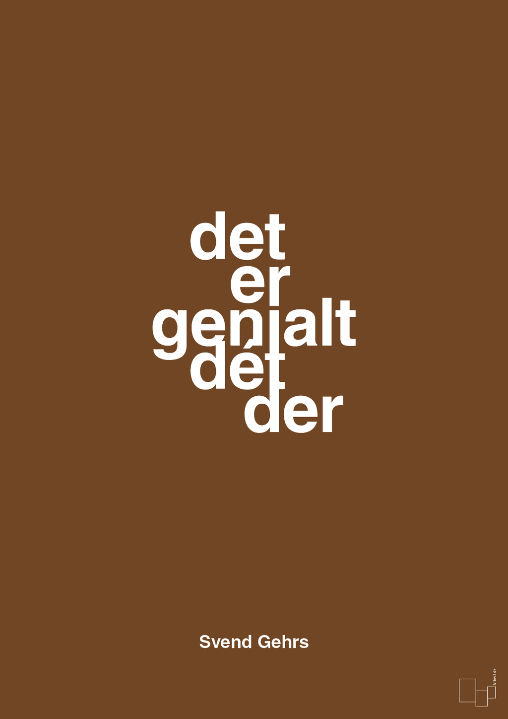 plakat: det er genialt dét der - dark brown-Fodbold-A1two3