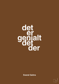 plakat: det er genialt dét der - dark brown-Fodbold-A1two3