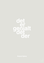 plakat: det er genialt dét der - painters white-Fodbold-A1two3
