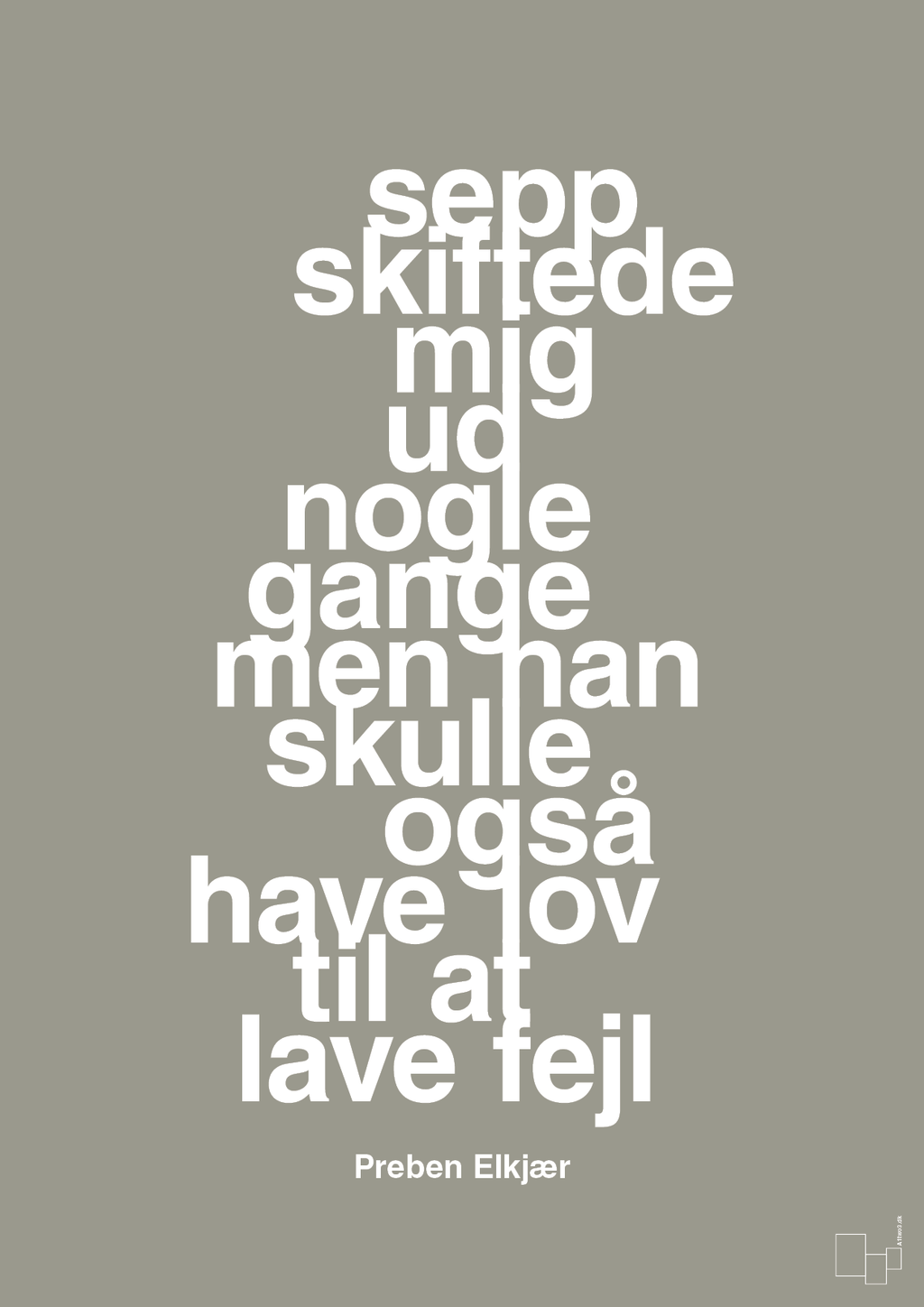 plakat: sepp skiftede mig ud nogle gange men han skulle også have lov til at lave fejl - battleship gray-Fodbold-A1two3