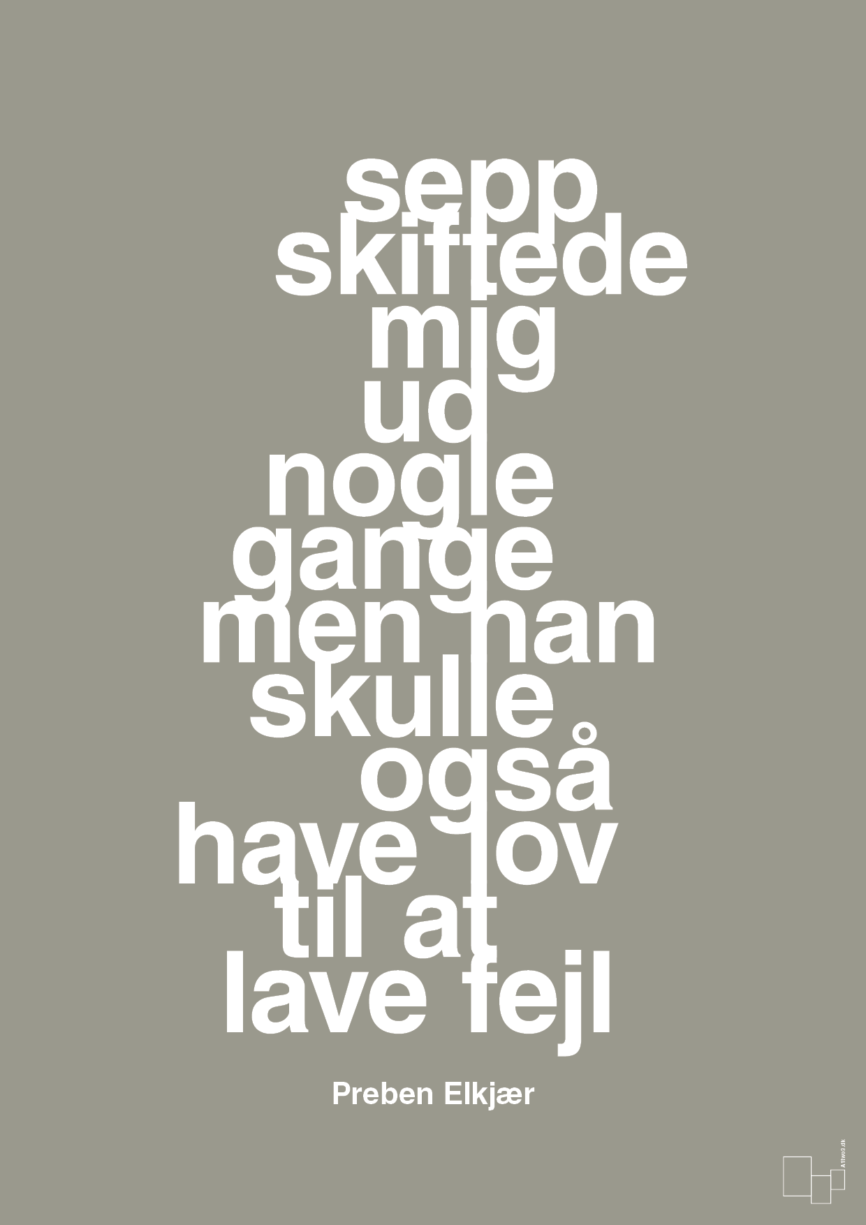 plakat: sepp skiftede mig ud nogle gange men han skulle også have lov til at lave fejl - battleship gray-Fodbold-A1two3
