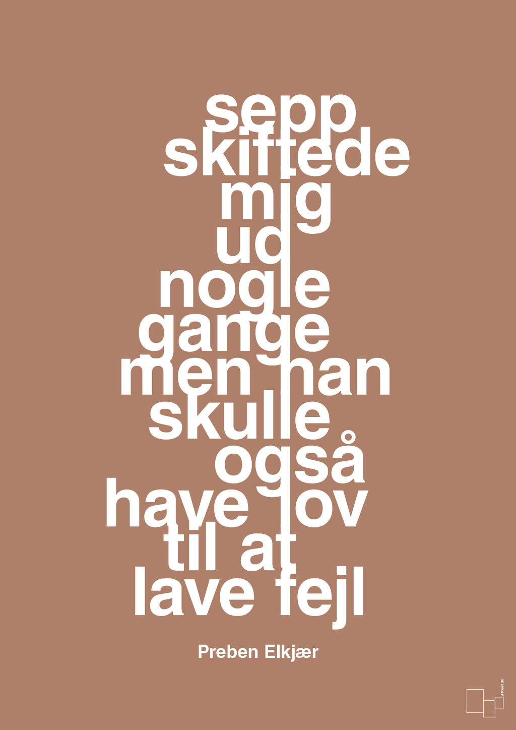 plakat: sepp skiftede mig ud nogle gange men han skulle også have lov til at lave fejl - cider spice-Fodbold-A1two3