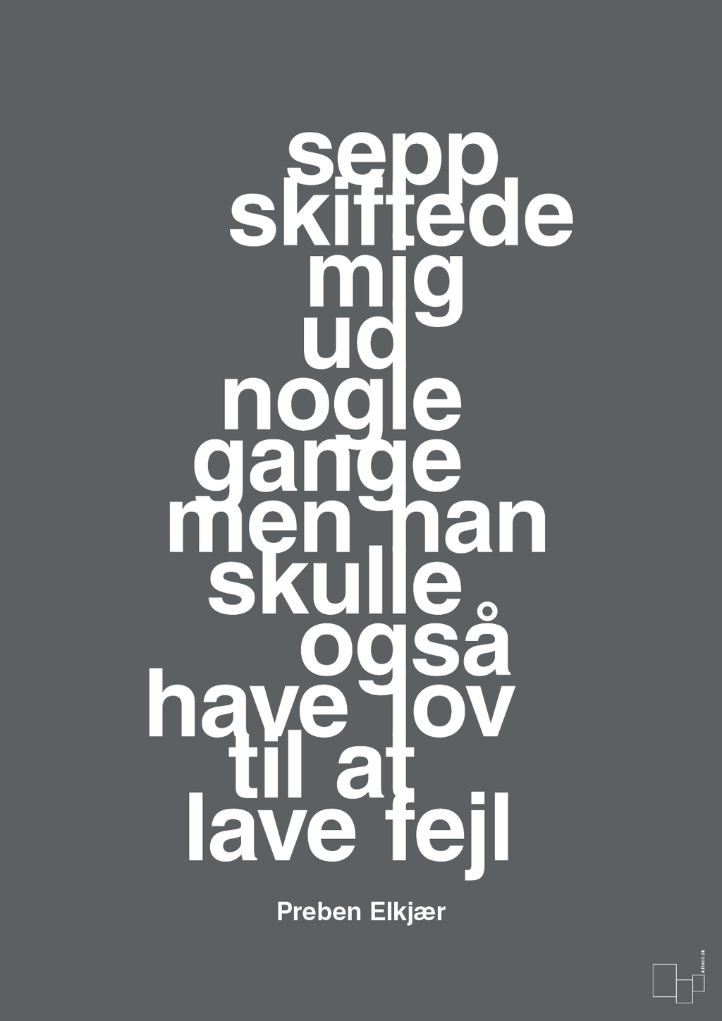 plakat: sepp skiftede mig ud nogle gange men han skulle også have lov til at lave fejl - graphic charcoal-Fodbold-A1two3