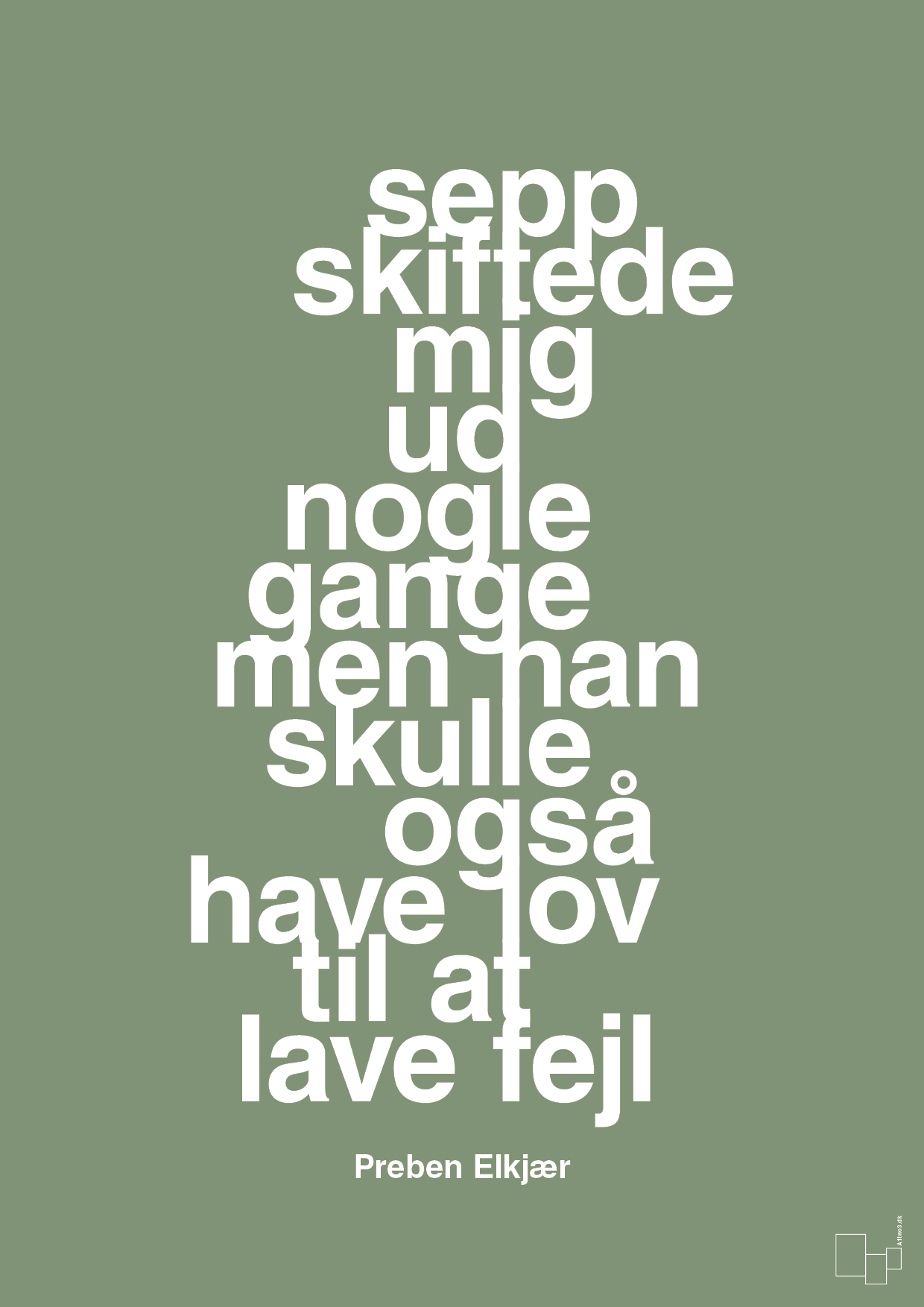 plakat: sepp skiftede mig ud nogle gange men han skulle også have lov til at lave fejl - jade-Fodbold-A1two3