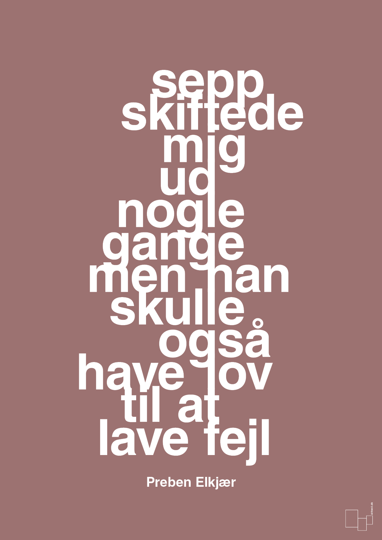 plakat: sepp skiftede mig ud nogle gange men han skulle også have lov til at lave fejl - plum-Fodbold-A1two3