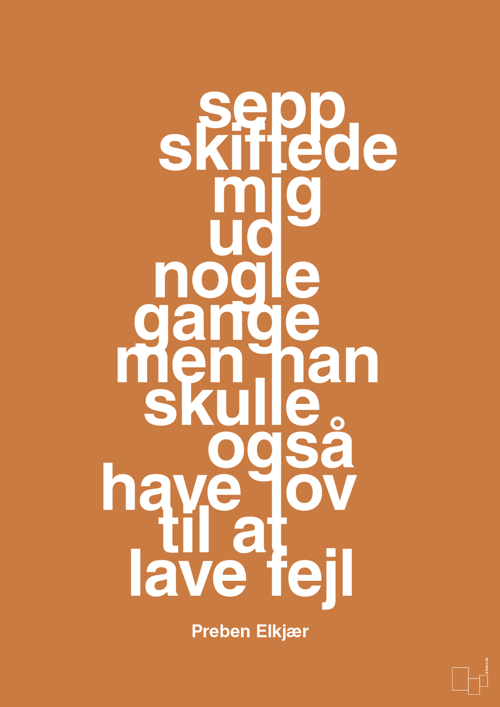 plakat: sepp skiftede mig ud nogle gange men han skulle også have lov til at lave fejl - rumba orange-Fodbold-A1two3