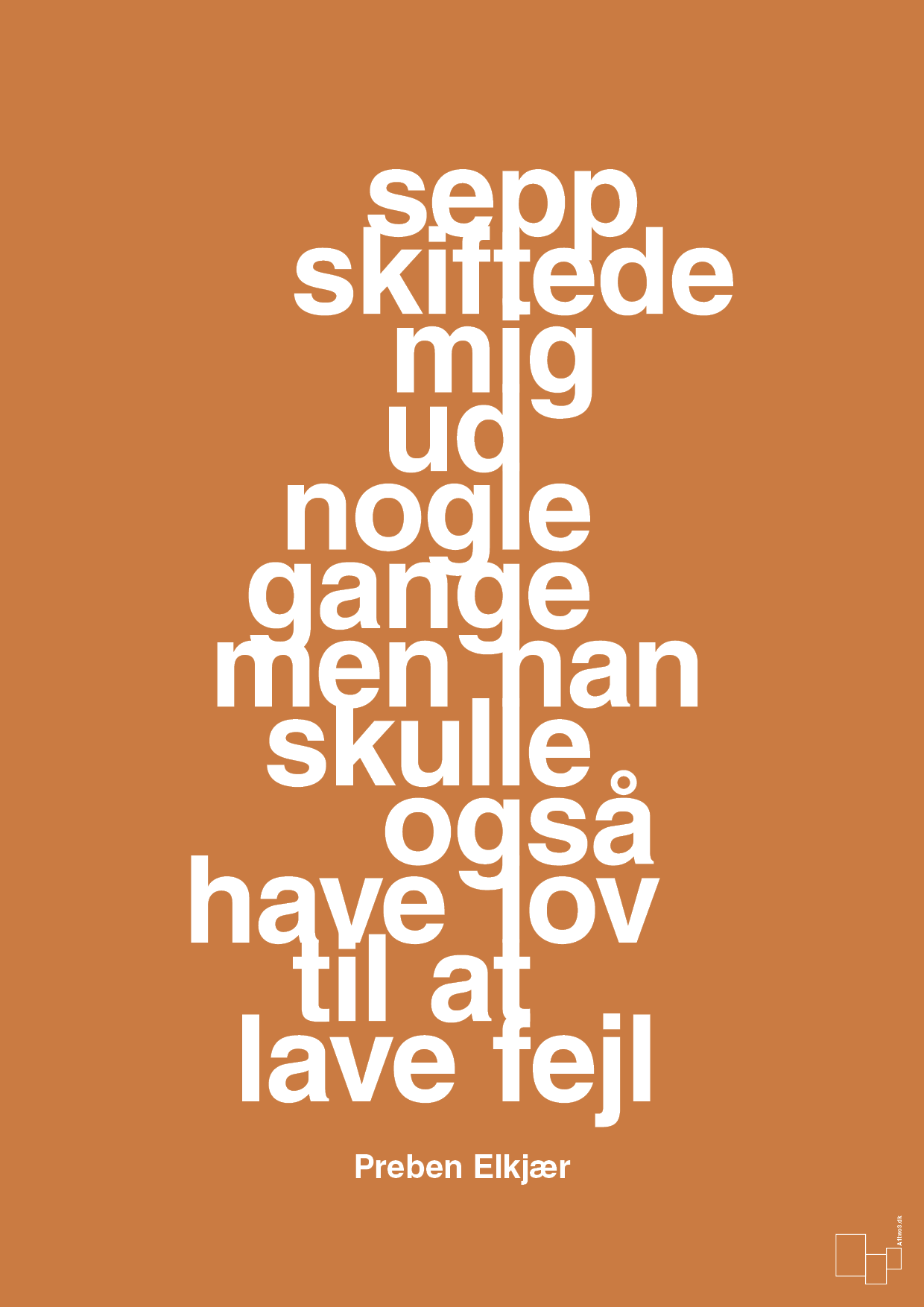 plakat: sepp skiftede mig ud nogle gange men han skulle også have lov til at lave fejl - rumba orange-Fodbold-A1two3