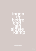 plakat: ingen er bedre end sin sidste kamp - broken beige-Fodbold-A1two3