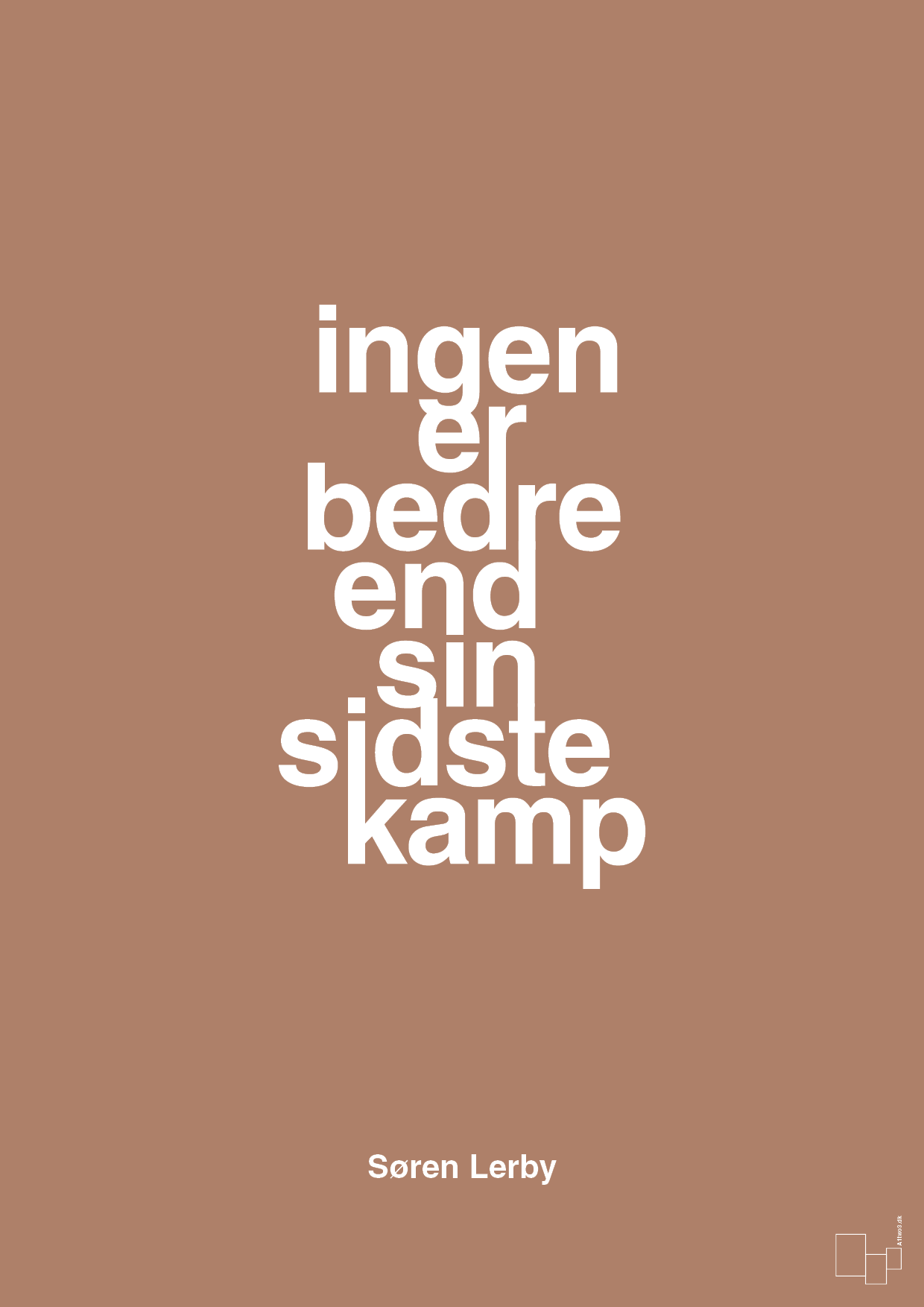 plakat: ingen er bedre end sin sidste kamp - cider spice-Fodbold-A1two3