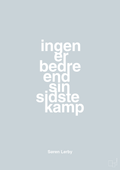 plakat: ingen er bedre end sin sidste kamp - light drizzle-Fodbold-A1two3