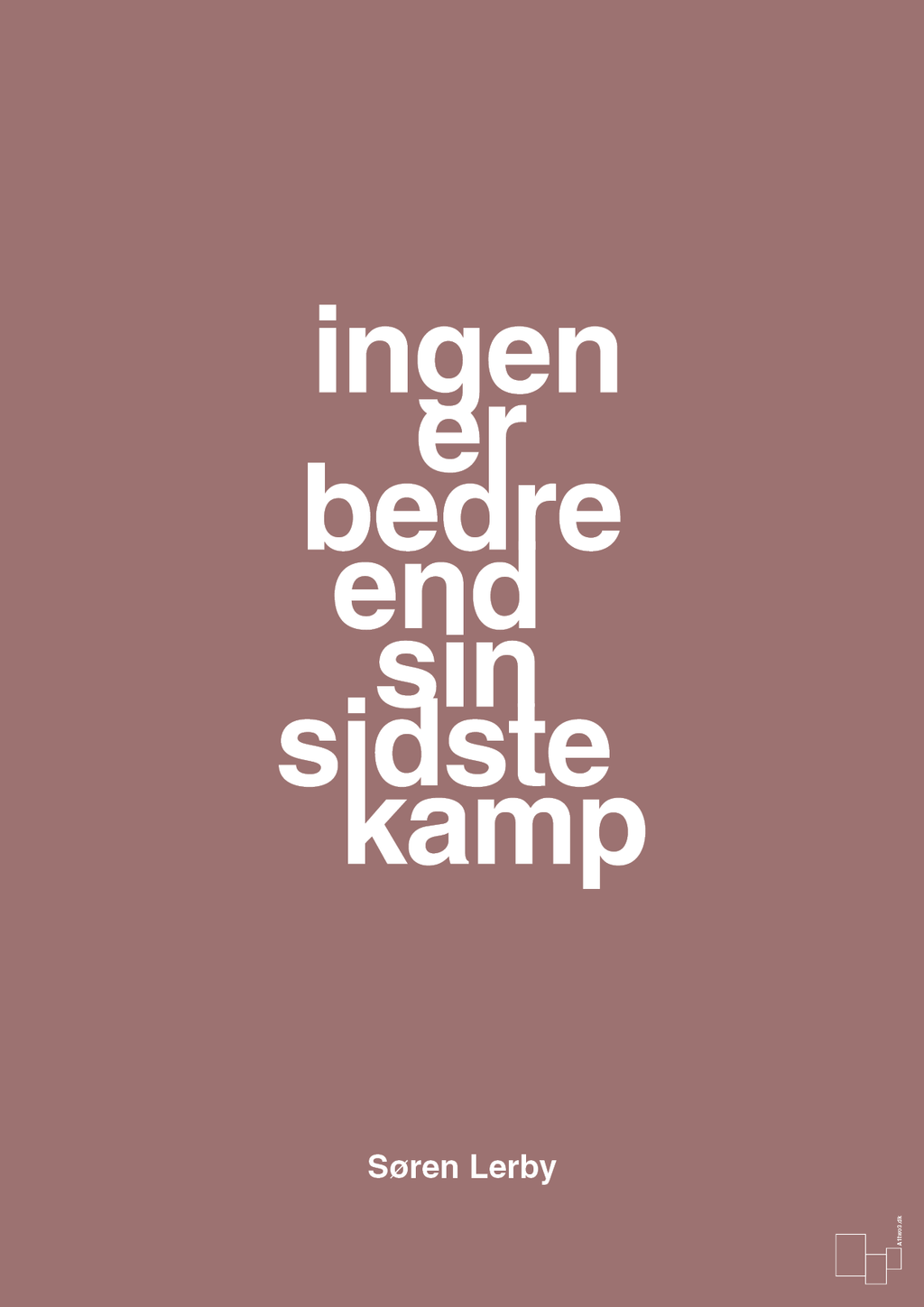 plakat: ingen er bedre end sin sidste kamp - plum-Fodbold-A1two3