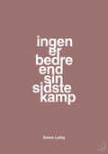 plakat: ingen er bedre end sin sidste kamp - plum-Fodbold-A1two3