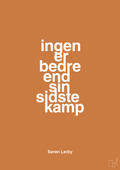 plakat: ingen er bedre end sin sidste kamp - rumba orange-Fodbold-A1two3