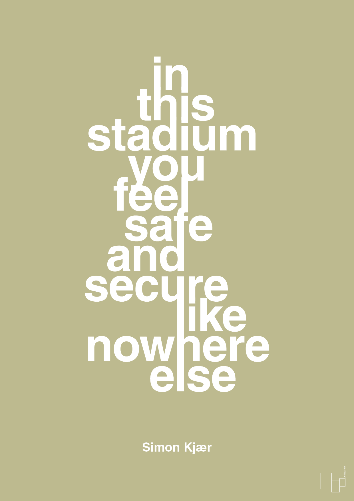 plakat: in this stadium you feel safe and secure like nowhere else - back to nature-Fodbold-A1two3