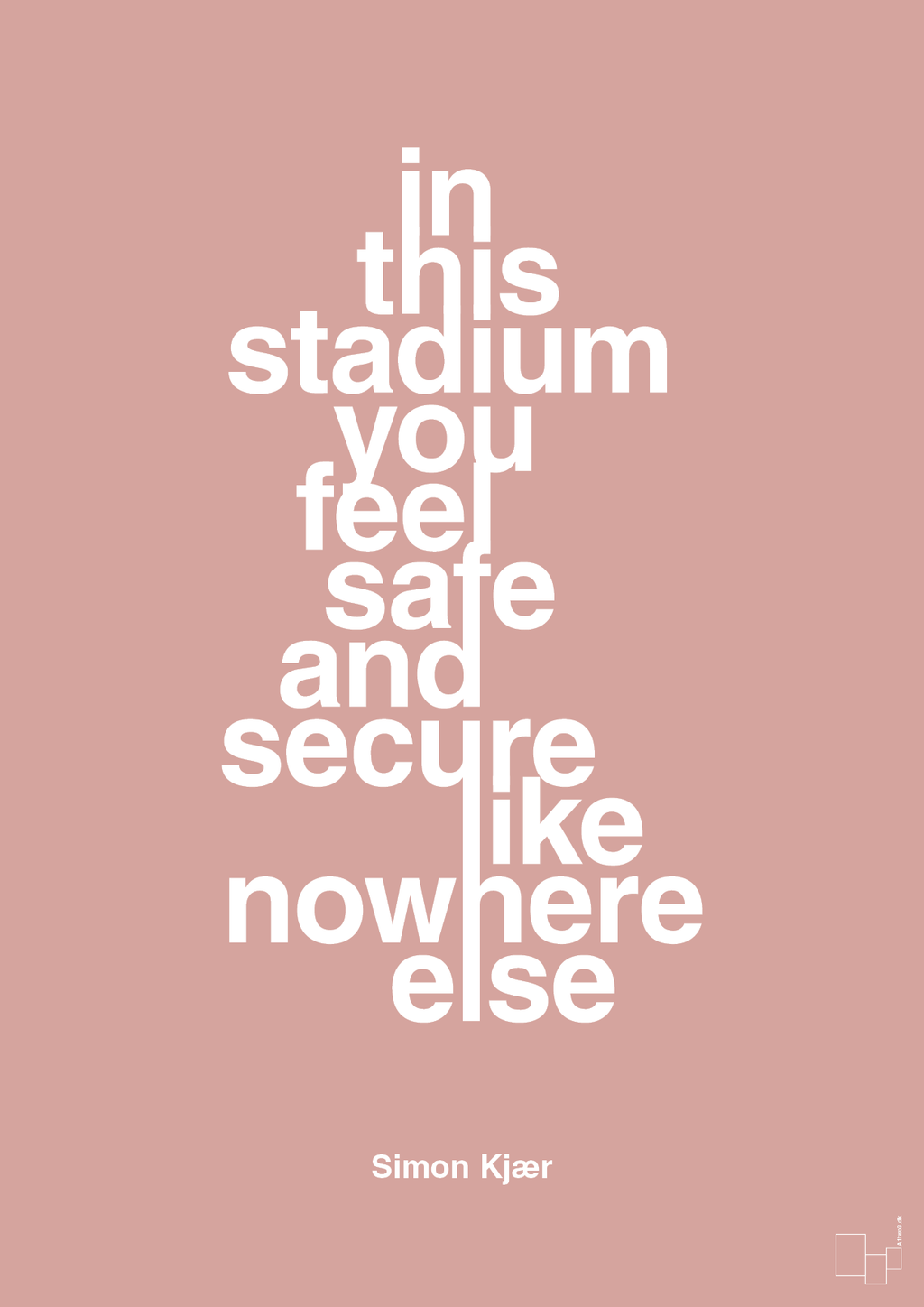 plakat: in this stadium you feel safe and secure like nowhere else - bubble shell-Fodbold-A1two3