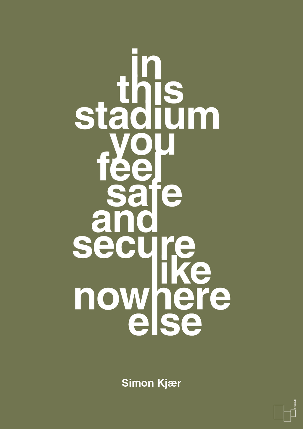 plakat: in this stadium you feel safe and secure like nowhere else - secret meadow-Fodbold-A1two3