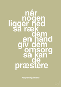 plakat: når nogen ligger ned så ræk dem en hånd og giv dem omsorg så kan de præstere - back to nature-Fodbold-A1two3