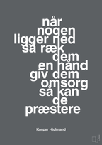 plakat: når nogen ligger ned så ræk dem en hånd og giv dem omsorg så kan de præstere - graphic charcoal-Fodbold-A1two3