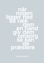 plakat: når nogen ligger ned så ræk dem en hånd og giv dem omsorg så kan de præstere - light drizzle-Fodbold-A1two3