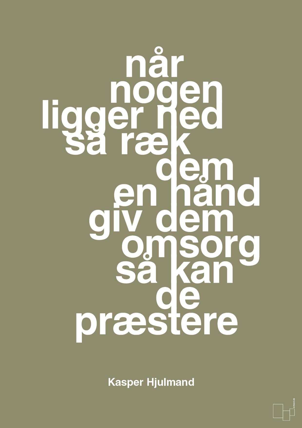 plakat: når nogen ligger ned så ræk dem en hånd og giv dem omsorg så kan de præstere - misty forrest-Fodbold-A1two3
