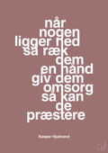 plakat: når nogen ligger ned så ræk dem en hånd og giv dem omsorg så kan de præstere - plum-Fodbold-A1two3