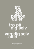 plakat: tro på den person du er tro på dig selv vær dig selv - altid - battleship gray-Fodbold-A1two3