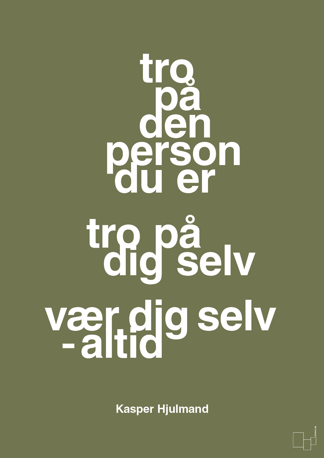 plakat: tro på den person du er tro på dig selv vær dig selv - altid - secret meadow-Fodbold-A1two3