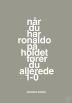 plakat: når du har ronaldo på holdet fører du allerede 1-0 - battleship gray-Fodbold-A1two3