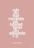 plakat: når du har ronaldo på holdet fører du allerede 1-0 - bubble shell-Fodbold-A1two3