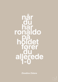 plakat: når du har ronaldo på holdet fører du allerede 1-0 - creamy mushroom-Fodbold-A1two3