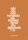 plakat: når du har ronaldo på holdet fører du allerede 1-0 - rumba orange-Fodbold-A1two3