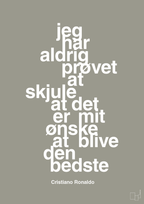 plakat: jeg har aldrig prøvet at skjule at det er mit ønske at blive den bedste - battleship gray-Fodbold-A1two3