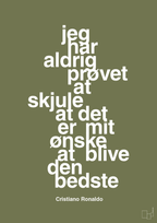 plakat: jeg har aldrig prøvet at skjule at det er mit ønske at blive den bedste - secret meadow-Fodbold-A1two3