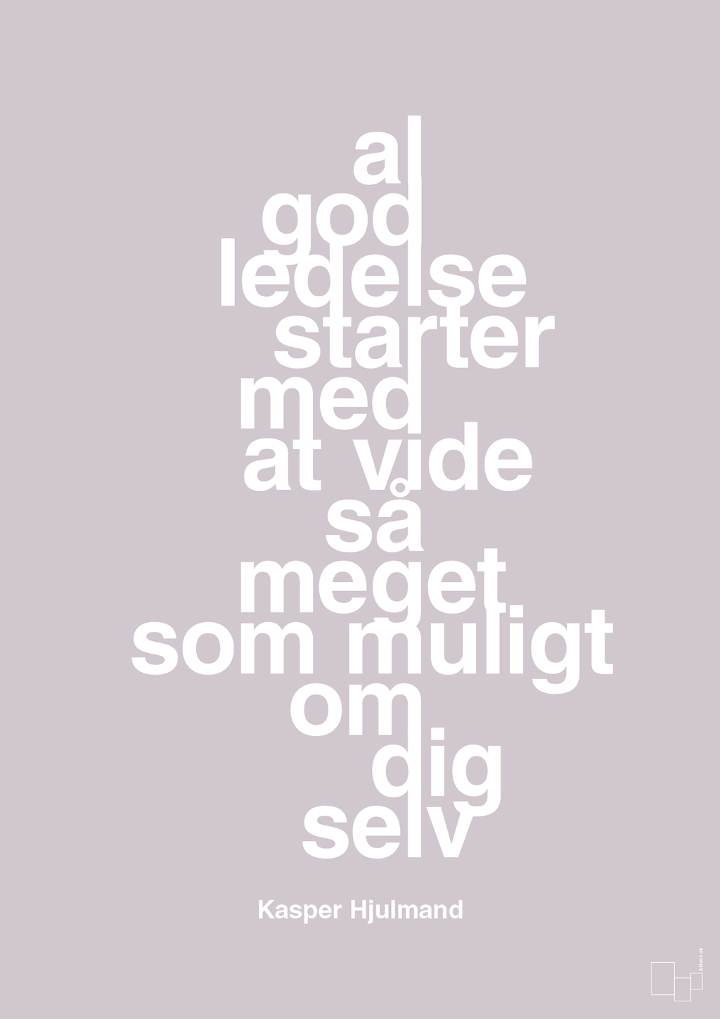 plakat: al god ledelse starter med at vide så meget som muligt om dig selv - dusty lilac-Fodbold-A1two3