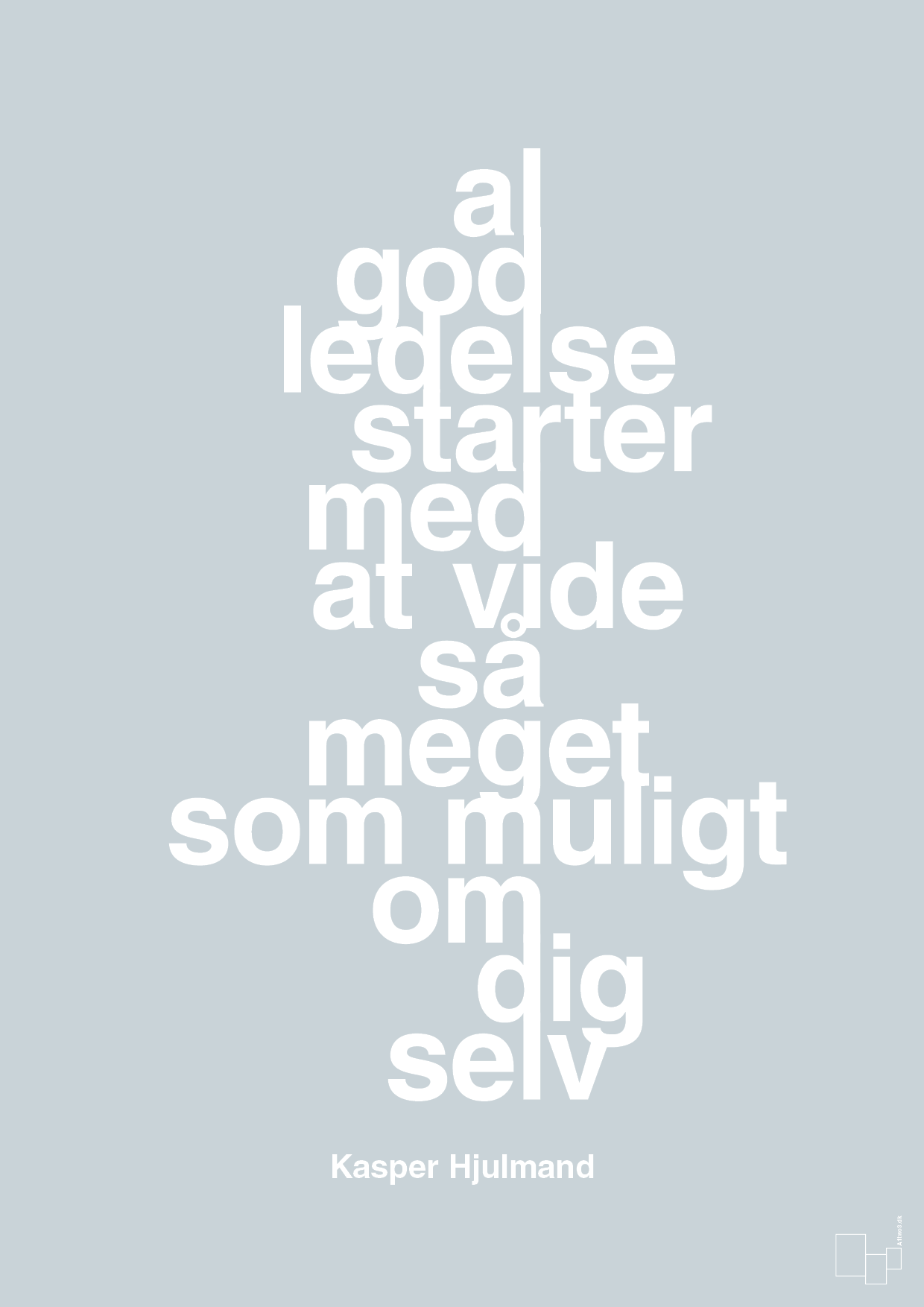 plakat: al god ledelse starter med at vide så meget som muligt om dig selv - light drizzle-Fodbold-A1two3