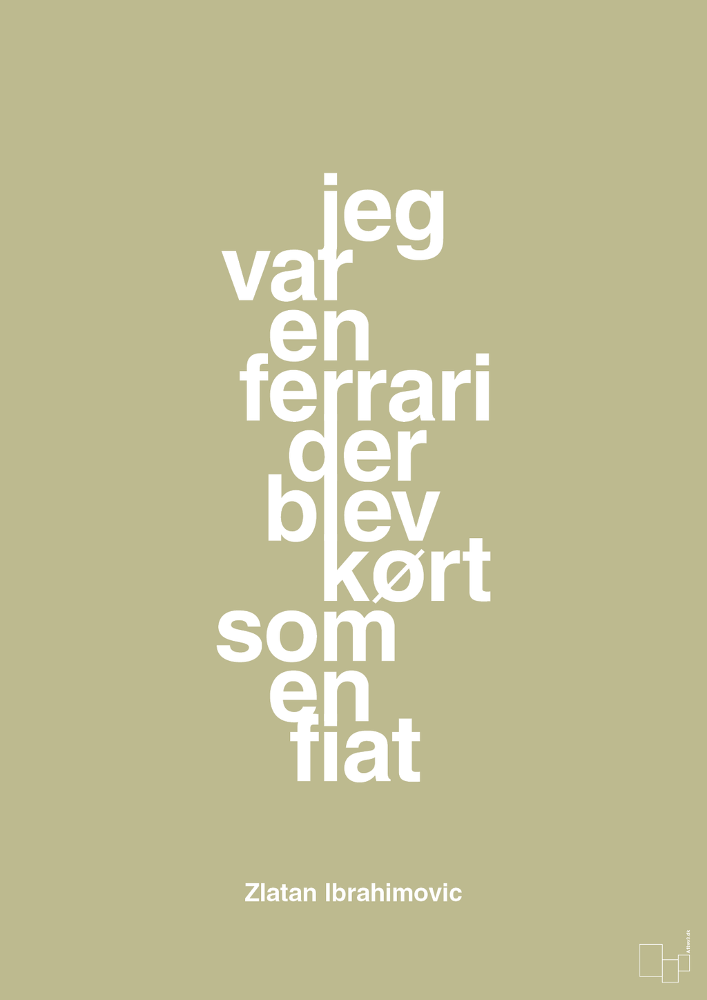 plakat: jeg var en ferrari der blev kørt som en fiat - back to nature-Fodbold-A1two3