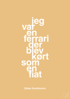 plakat: jeg var en ferrari der blev kørt som en fiat - charismatic-Fodbold-A1two3
