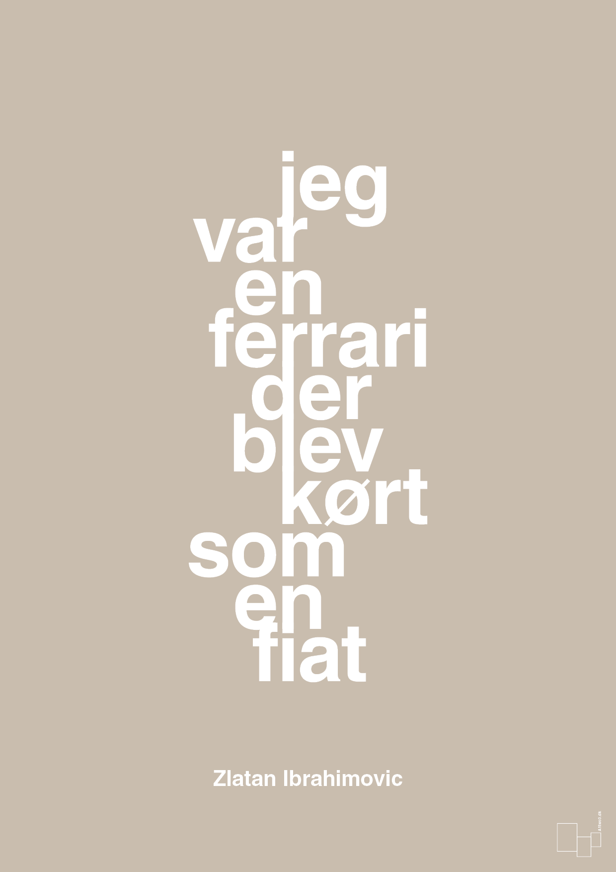 plakat: jeg var en ferrari der blev kørt som en fiat - creamy mushroom-Fodbold-A1two3