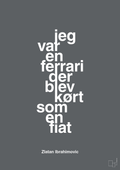 plakat: jeg var en ferrari der blev kørt som en fiat - graphic charcoal-Fodbold-A1two3