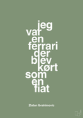 plakat: jeg var en ferrari der blev kørt som en fiat - jade-Fodbold-A1two3